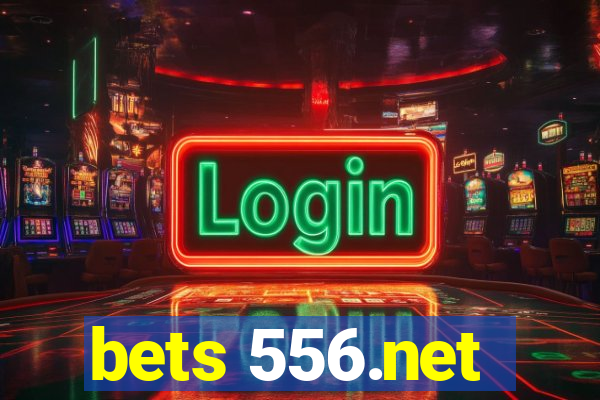 bets 556.net